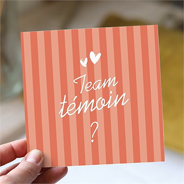Carte demande témoin team témoin ?